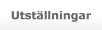Utst�llningar
